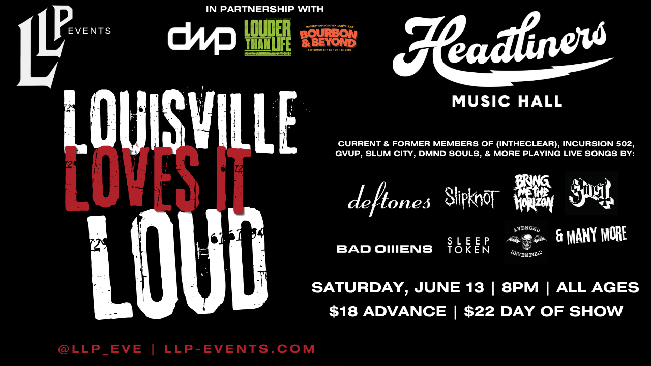 Louisville Loves It Loud concert — rock and metal show in Louisville, KY