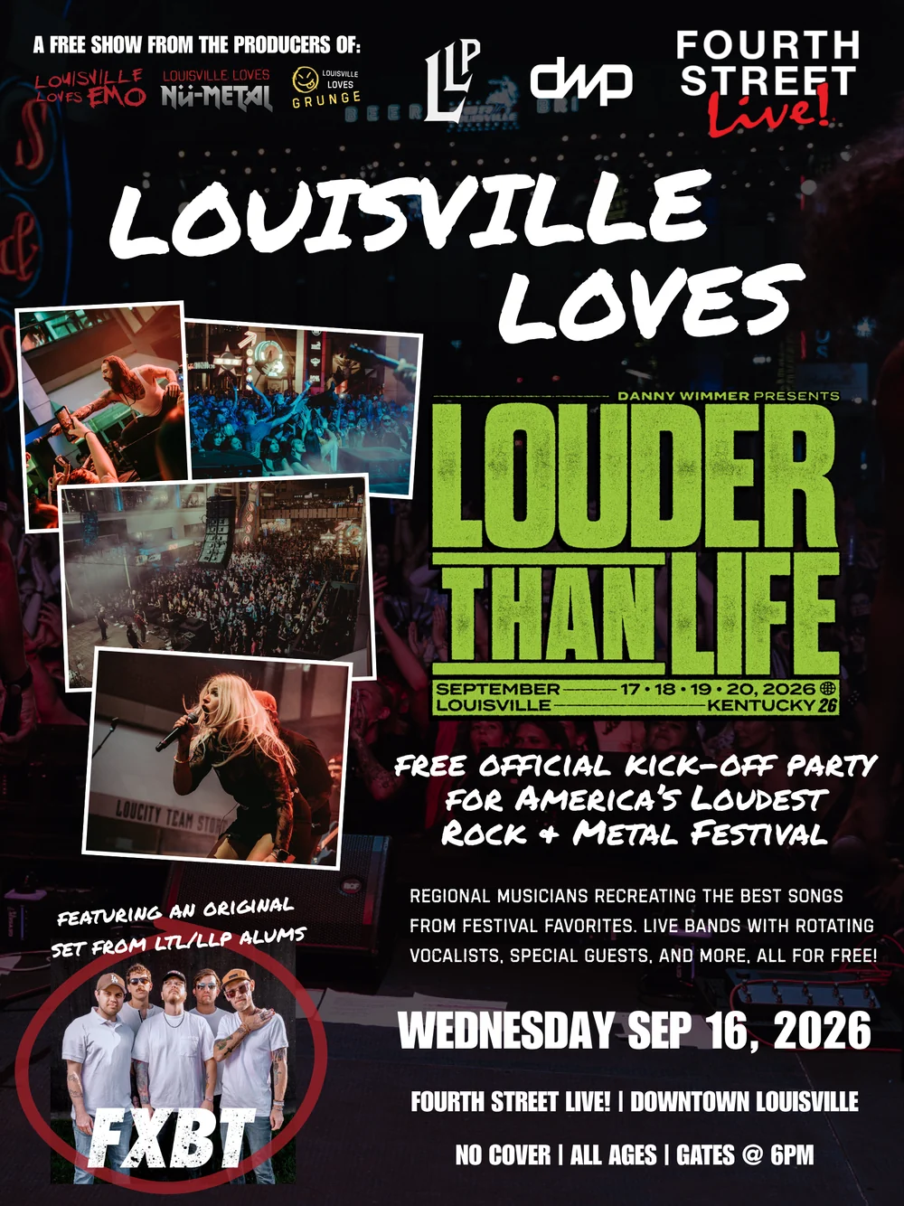 Louisville Loves Louder Than Life free kick-off party flier: Wednesday September 16, 2026 at Fourth Street Live! in downtown Louisville, no cover, all ages, gates at 6PM, featuring FXBT